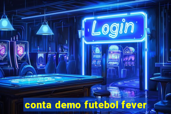 conta demo futebol fever